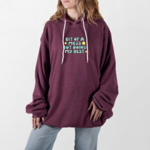 Bit Of A Mess Giant Hoodie